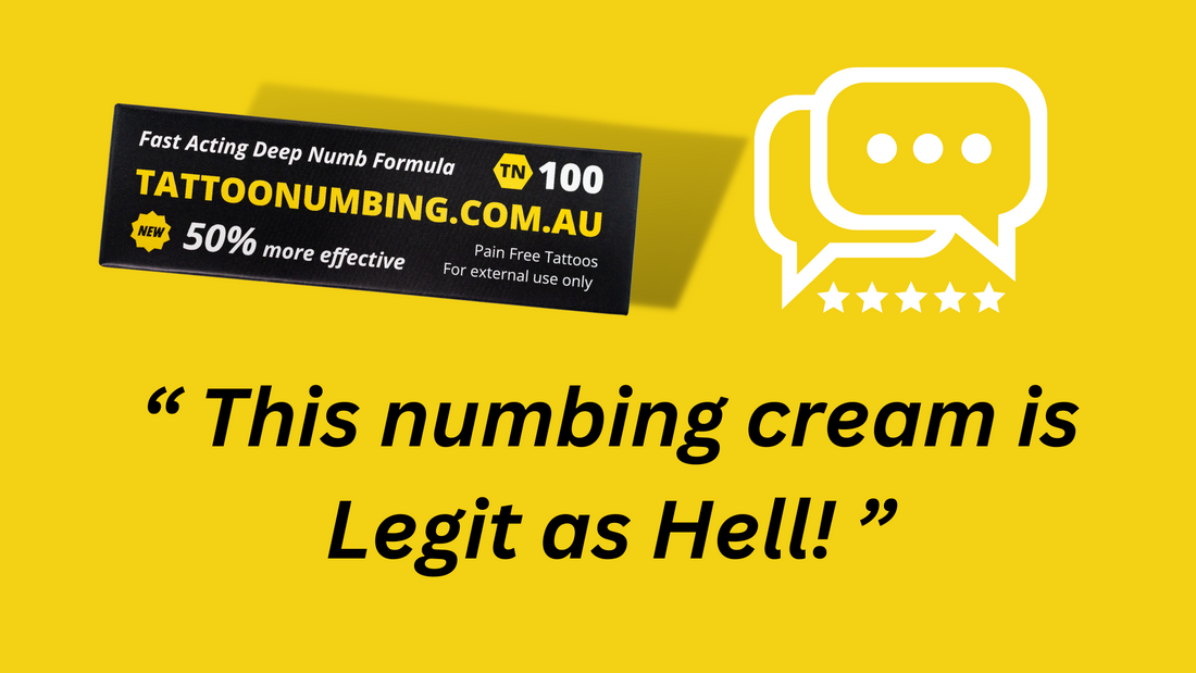 This numbing cream is legit as Hell! Pain-Free Tattoos with Australia’s Strongest Numbing Cream TN100